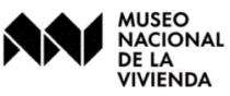 MUSEO NACIONAL DE LA VIVIENDA