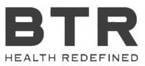 BTR HEALTH REDEFINED