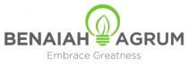BENAIAH AGRUM EMBRACE GREATNESS