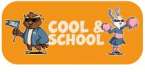 COOL & SCHOOL