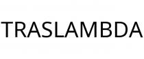 TRASLAMBDA