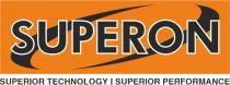 SUPERON SUPERIOR TECHNOLOGY SUPERIOR PERFORMANCE