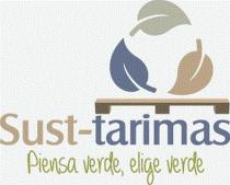 SUST-TARIMAS PIENSA VERDE; ELIGE VERDE