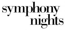 SYMPHONY NIGHTS