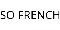 SO FRENCH