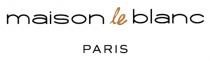 MAISON LE BLANC PARIS