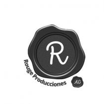 R ROUGE PRODUCCIONES AG