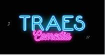TRAES COMEDIA