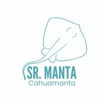 SR. MANTA CAHUAMANTA