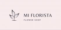 MI FLORISTA FLOWER SHOP