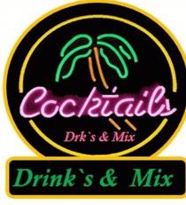 DRK'S & MIX COCKTAILS