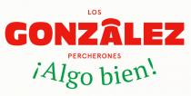 LOS GONZÁLEZ PERCHERONES ALGO BIEN