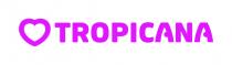 TROPICANA
