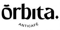 ORBITA ANTICAFE