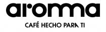 AROMA
