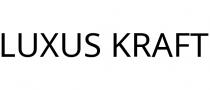 LUXUS KRAFT