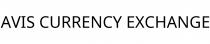 AVIS CURRENCY EXCHANGE