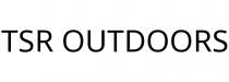 TSR OUTDOORS