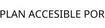 PLAN ACCESIBLE POR
