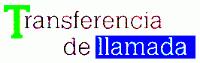 TRANSFERENCIA DE LLAMADA