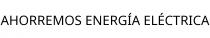 AHORREMOS ENERGÍA ELÉCTRICA