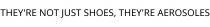 THEY'RE NOT JUST SHOES; THEY'RE AEROSOLES
