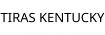 TIRAS KENTUCKY