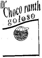 D' CHOCO-RANTH GOLOSO