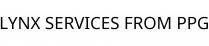 LYNX SERVICES FROM PPG