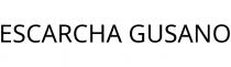 ESCARCHA GUSANO