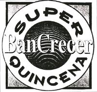 SUPER QUINCENA BANCRECER