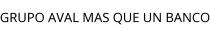 GRUPO AVAL MAS QUE UN BANCO