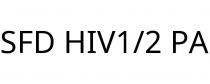 SFD HIV1/2 PA