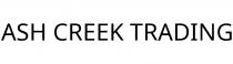 ASH CREEK TRADING