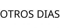 OTROS DIAS