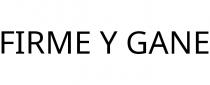 FIRME Y GANE