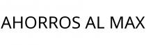 AHORROS AL MAX