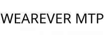 WEAREVER MTP