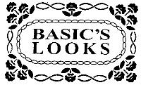 BASIC'S LOOKS