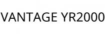 VANTAGE YR2000