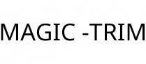 MAGIC -TRIM