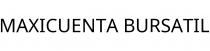 MAXICUENTA BURSATIL