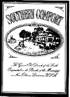 SOUTHERN COMFORT THE GRAND OLD DRINK OF THE SOUTH ORIGINATED ON THE BANKS OF THE MISSISSIPPI IN NEW ORLEANS; LOUISIANA;