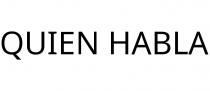 QUIEN HABLA