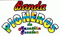 BANDA PIONEROS DE MAZATLAN SINALOA