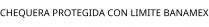 CHEQUERA PROTEGIDA CON LIMITE BANAMEX