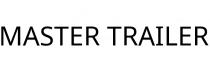 MASTER TRAILER
