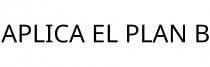 APLICA EL PLAN B