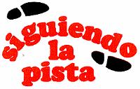 SIGUIENDO LA PISTA
