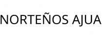 NORTEÑOS AJUA